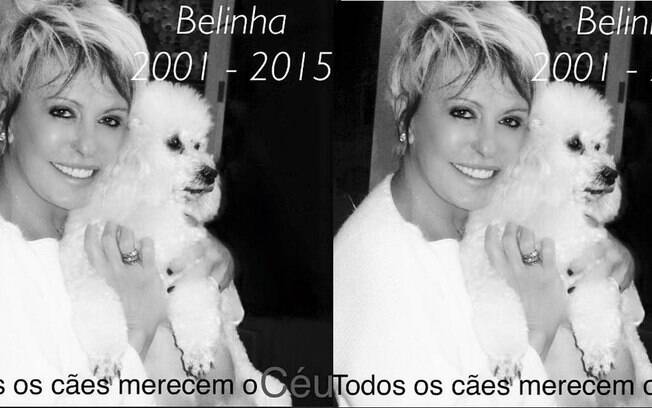 Ana Maria Braga com Belinha. A apresentadora prestou homenagem à cachorrinha