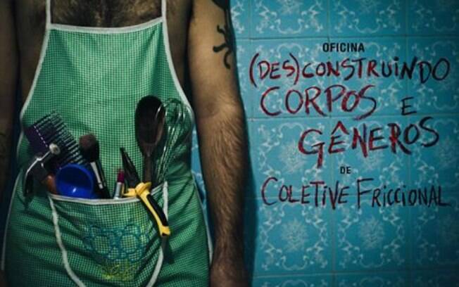 '(Des)construindo corpos e gêneros' é uma oficina do Coletive Friccional
