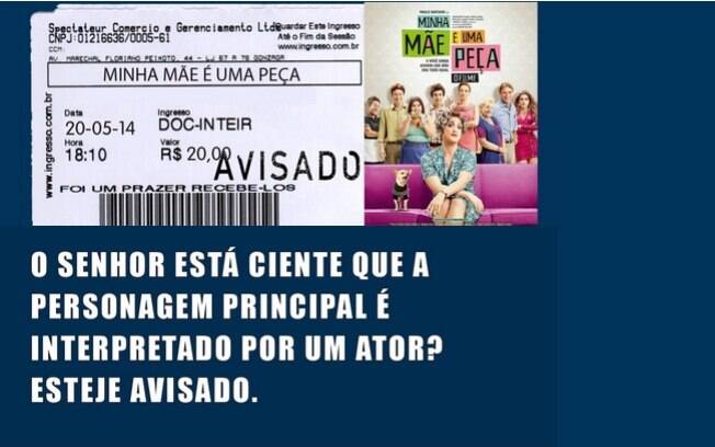 O hit no cinema nacional 'Minha Mãe É Uma Peça', estrelado pelo onipresente comediante Paulo Gustavo, ganhou esse aviso sarcástico