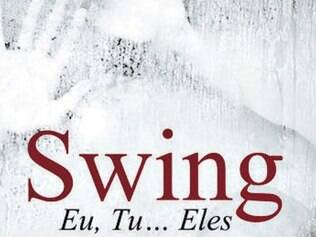 “Swing: Eu, Tu... Eles” Maria Silvério Chiado Editora