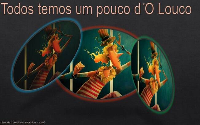 D'O Louco todos temos um pouco