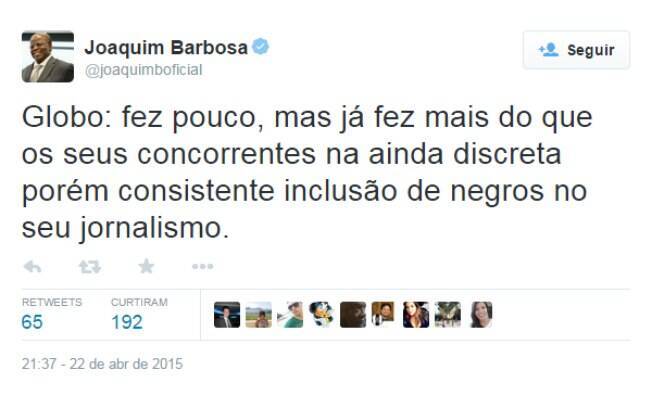 Um dos posts de Joaquim Barbosa no Twitter elogiando a Globo
