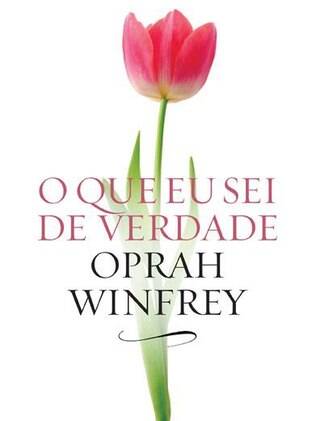 Livro 'O Que Eu Sei de Verdade', da apresentadora Oprah Winfrey