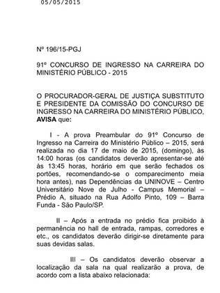 Segundo uma das candiatas, edital do concurso para o MP de São Paulo não detalha o horário de tolerância para o fechamento dos portões