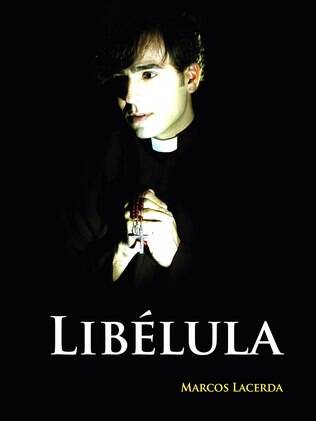 'Libélula' conta a história do jovem padre gay José