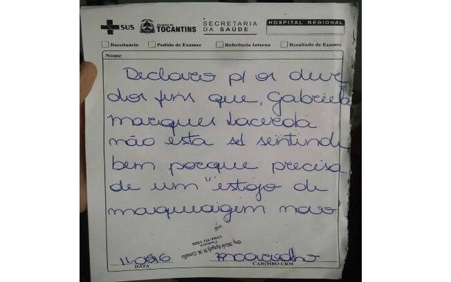 Receita da médica: 'declaro para os devidos fins que Gabriela não está se sentindo bem porque precisa de um estojo de maquiagem novo' Receita da médica: 'declaro para os devidos fins que Gabriela não está se sentindo bem porque precisa de um estojo de maquiagem novo'