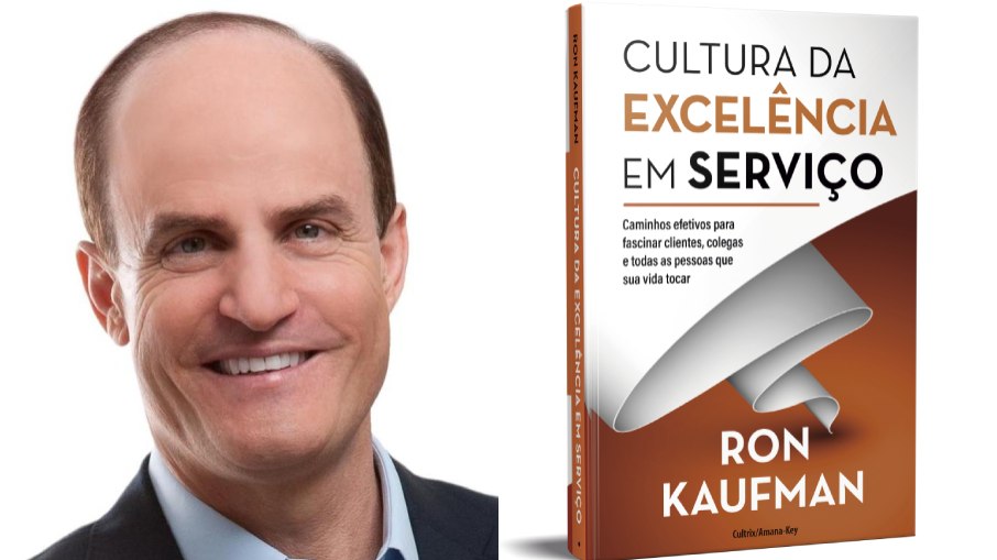 Ron Kaufman apresenta os passos para colocar a cultura da excelência nas empresas