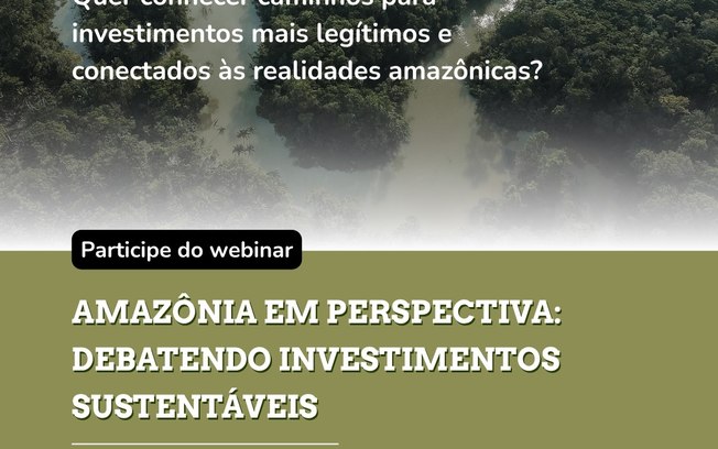 Webinário debate caminhos para investimentos sustentáveis Webinário debate caminhos para investimentos sustentáveis