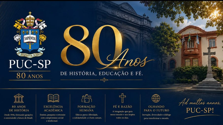 PUC-SP: 80 anos de história, educação e fé PUC-SP: 80 anos de história, educação e fé