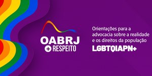 OAB-RJ lança cartilha com foco em direitos da população LGBTQIA+