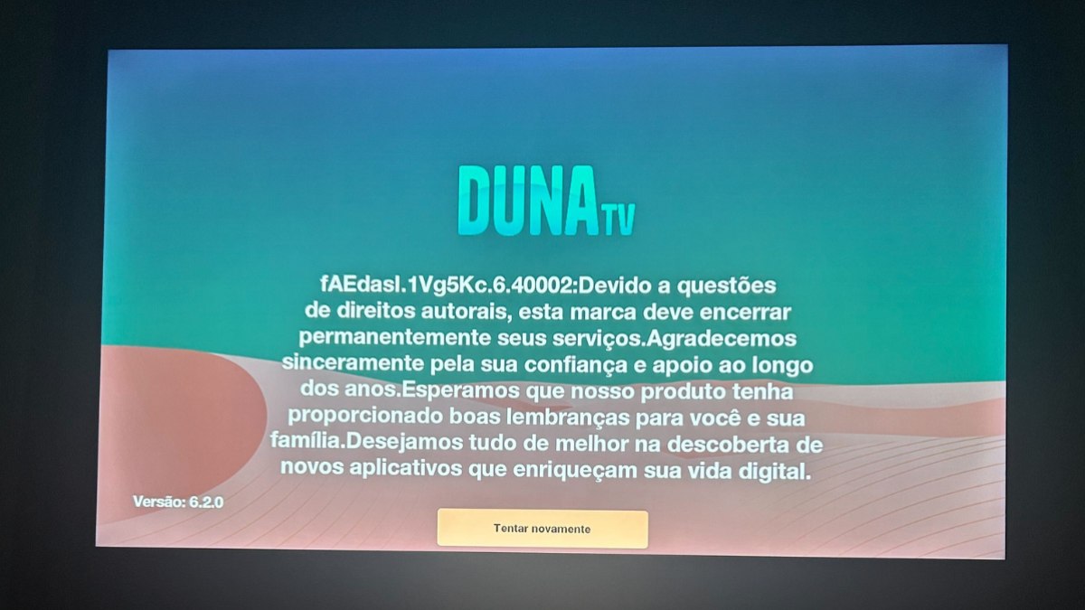 Tela de erro é exibida ao tentar acessar o aplicativo Duna TV Tela de erro é exibida ao tentar acessar o aplicativo Duna TV