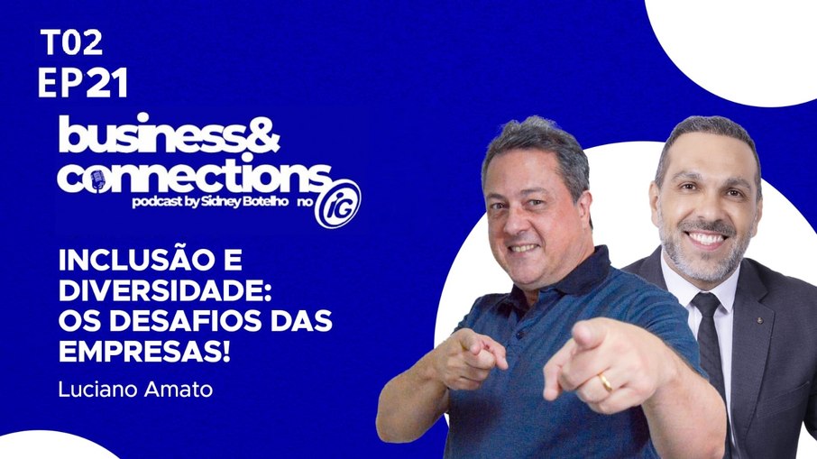 Luciano Amato é o convidado do Business & Connections