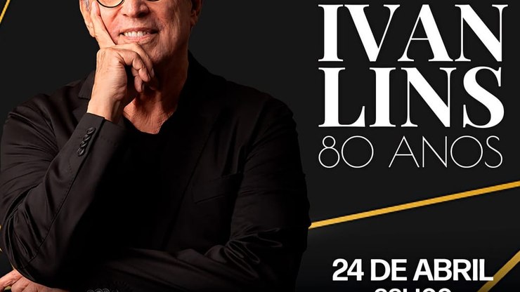 Ivan Lins completou 80 anos e revisita sua carreira de sucessos