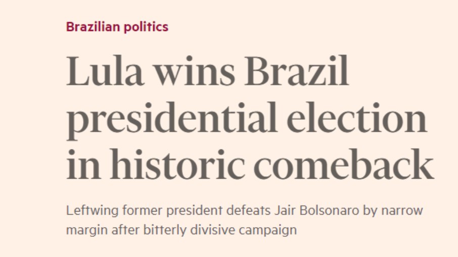 Financial Times repercute vitória de Lula 