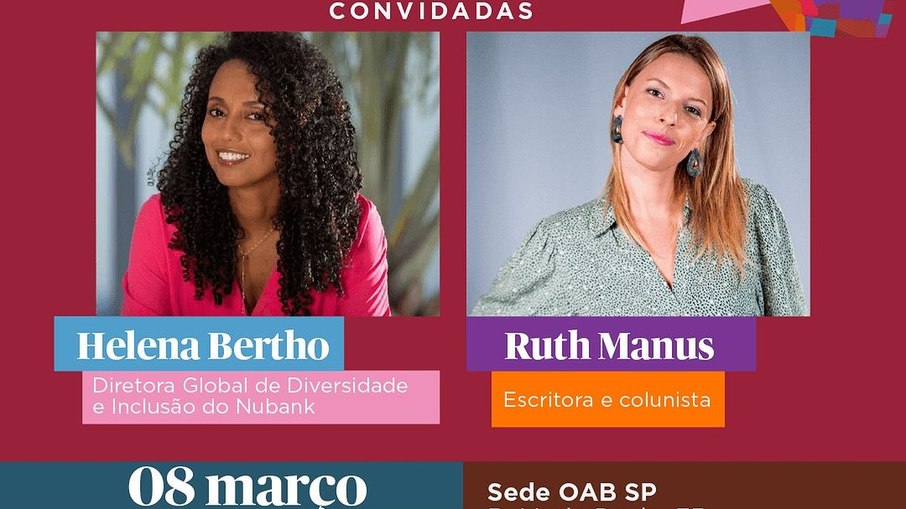 Dia Internacional da Mulher: OAB SP promove encontro para advogadas com Ruth  Manus e Helena Bertho