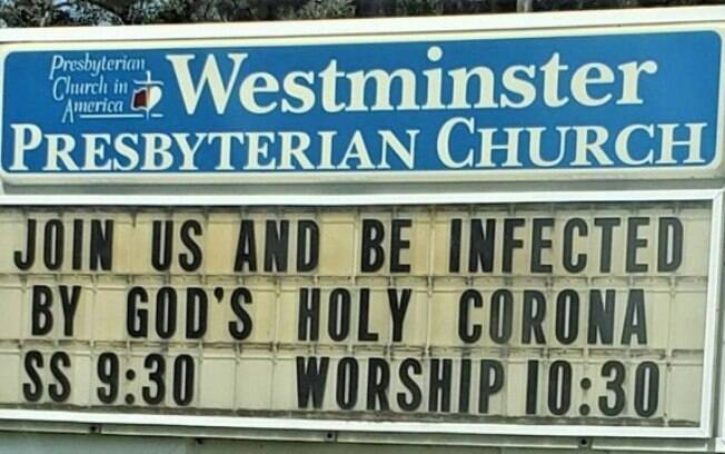 'Junte-se a nós e seja infectado pelo corona sagrado de Deus', diz o letreiro de Igreja na Flórida, EUA