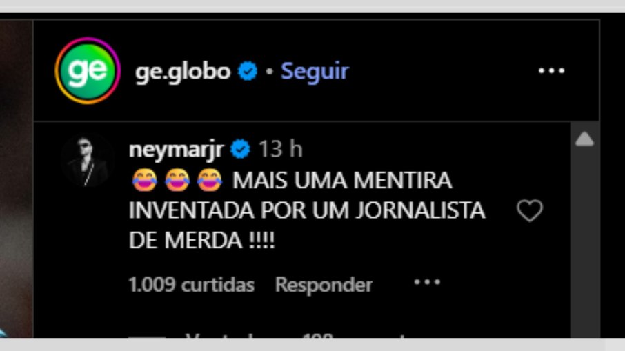 Neymar desmentiu a notícia publicada pelo ge