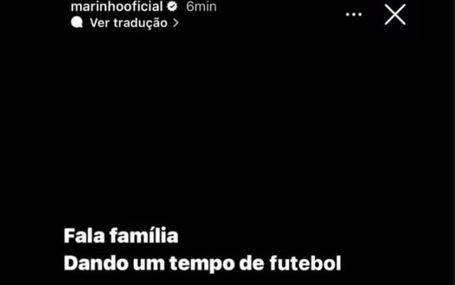 Marinho desativou as redes sociais 