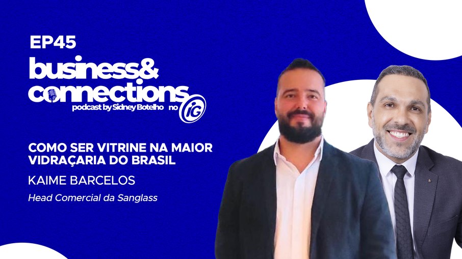 Kaime Barcelos é o convidado do Business & Connections Kaime Barcelos é o convidado do Business & Connections
