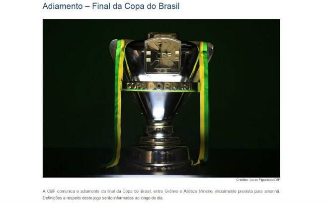 A CBF adiou a decisão da Copa do Brasil e também toda a 38ª rodada do Campeonato Brasileiro