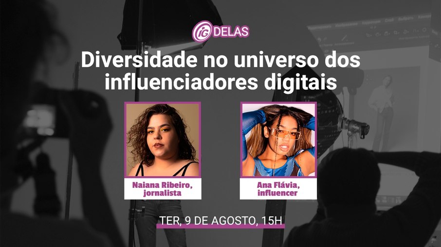 As influenciadoras digitais Naiana Ribeiro e Ana Flávia Lobo participam de live no iG Delas