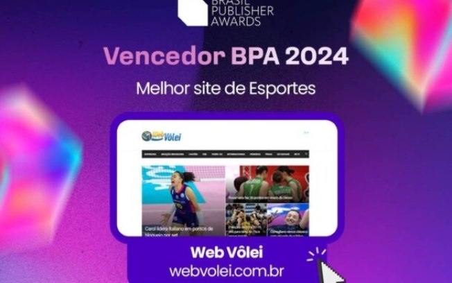 Webvolei supera Fogão Net e Jumper e leva o Brasil Publisher Awards 2024