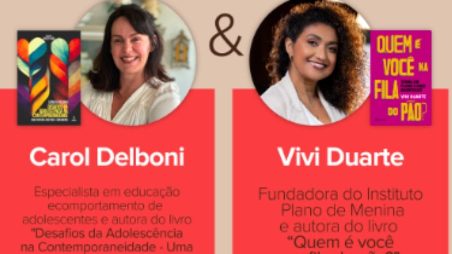  Carolina Delboni e Vivi Duarte convidam para bate-papo sobre a juventude e possibilidades de futuro