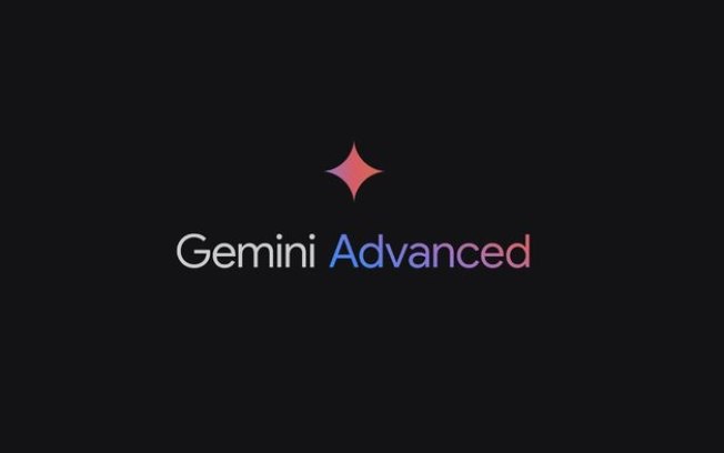 Gemini Advanced | O que é, o que faz, quanto custa?