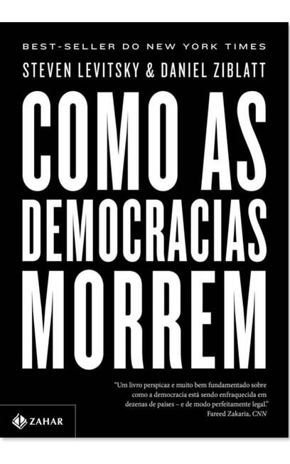 Como as democracias morrem