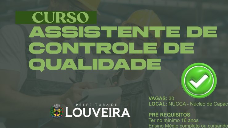 Louveira abre vagas para curso gratuito de controle de qualidade