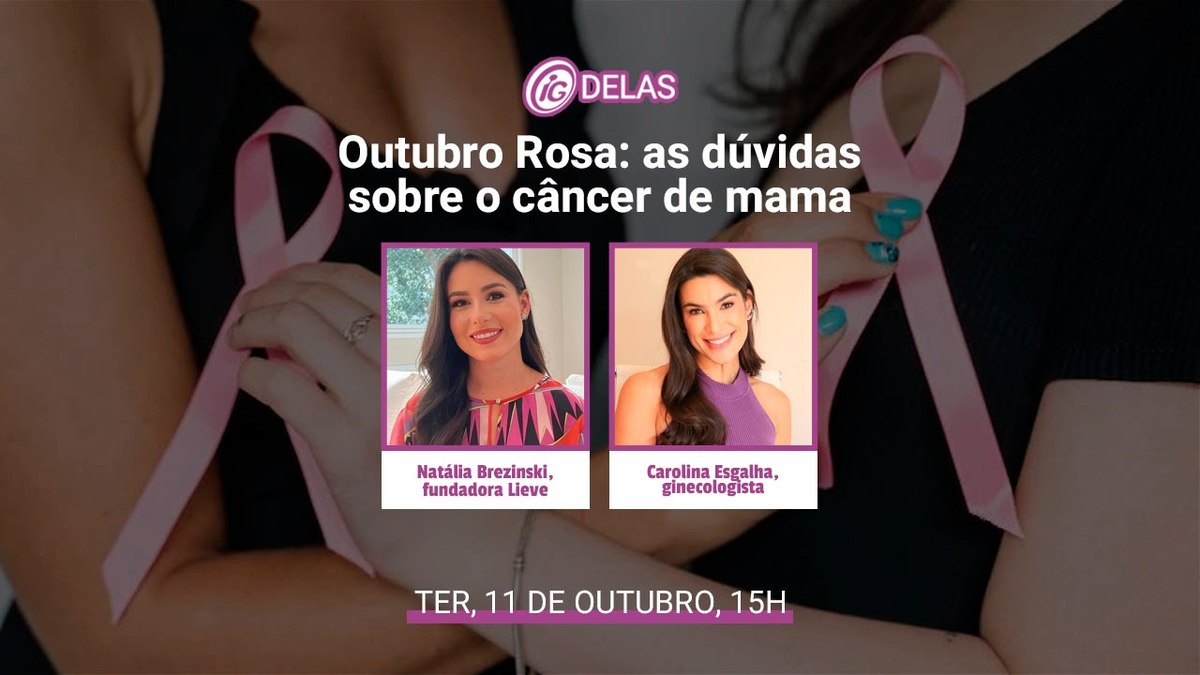 Outubro Rosa é tema da Live do iG Delas