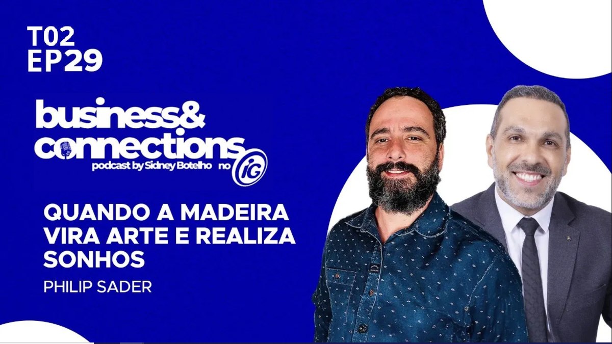 Philip Sader é o convidado do Business & Connections Philip Sader é o convidado do Business & Connections
