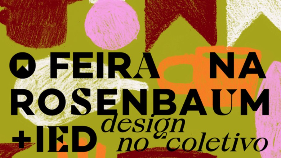 Feira Rosebaum esntreia no IED nos dias 21 a 24 de setembro