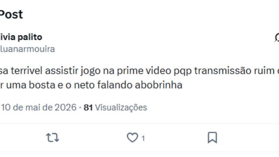 Torcedores se irritam com transmissão da Prime Vídeo
