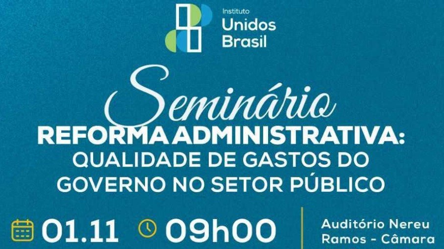 Seminário debaterá reforma administrativa