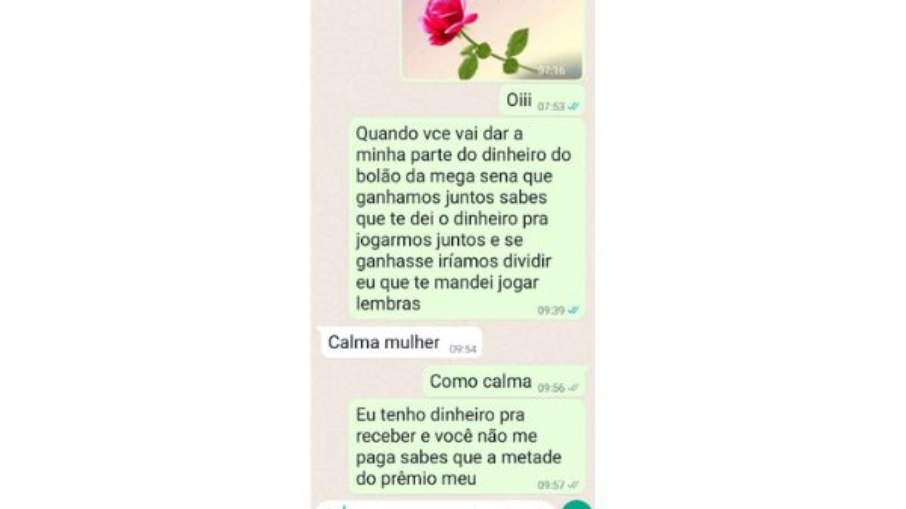 A conversa serviu como prova para decisão pela divisão do prêmio da Mega-Sena