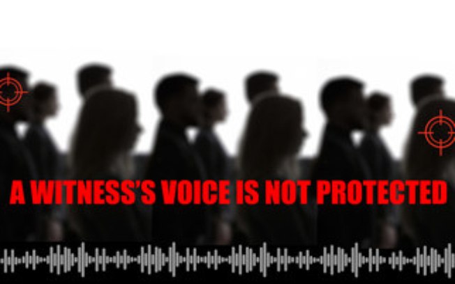 VOXPROTECT - a voz de uma testemunha não está protegida