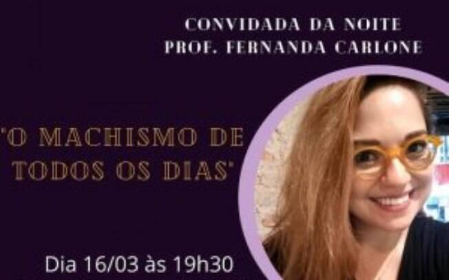 Coletivo transmite live hoje com Fernanda Carlone para discutir o machismo de todos os dias Coletivo transmite live hoje com Fernanda Carlone para discutir o machismo de todos os dias