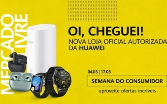 Huawei anuncia sua primeira loja oficial do Mercado Livre com preços especiais em comemoração ao Mês do Consumidor