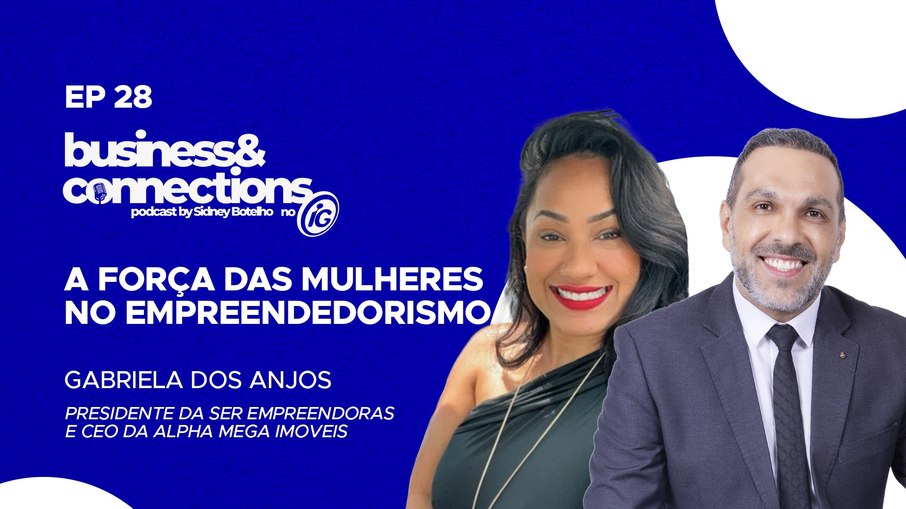 Gabriela dos Anjos é a convidada do Business & Connections Gabriela dos Anjos é a convidada do Business & Connections