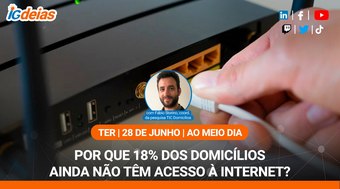 iGdeias de hoje debate por que 18% dos brasileiros não têm internet