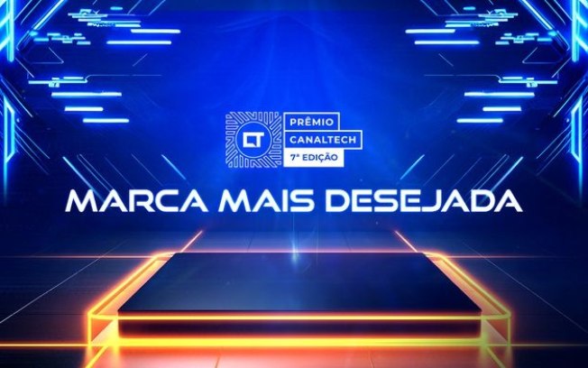 Prêmio Canaltech 7ª Edição | Conheça as indicadas a Marcas Mais Desejadas