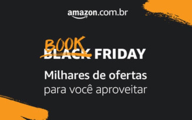 Book Friday: descontos em milhares de livros e eBooks na Amazon.com.br de 18 a 22 de agosto