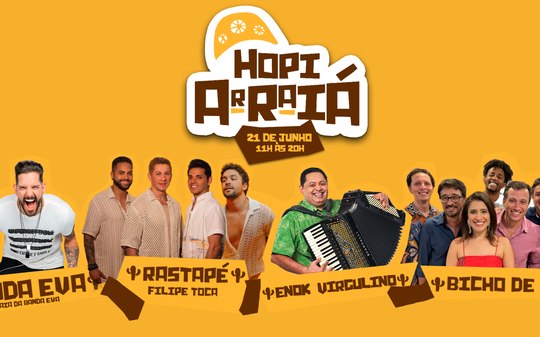 Hopi Arraiá 2025 começa com música, brincadeiras e pratos típicos