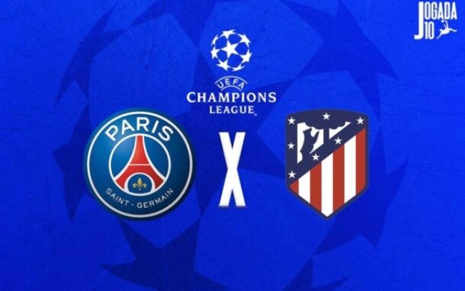 PSG e Atlético de Madrid se enfrentam nesta terça-feira (22), em Paris