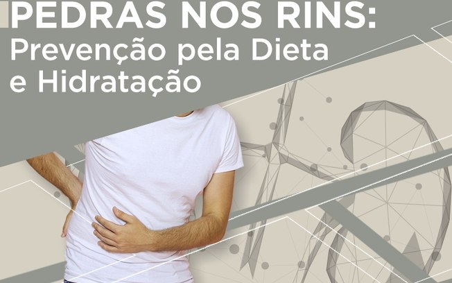 Dieta e hidratação adequadas previnem a cólica renal