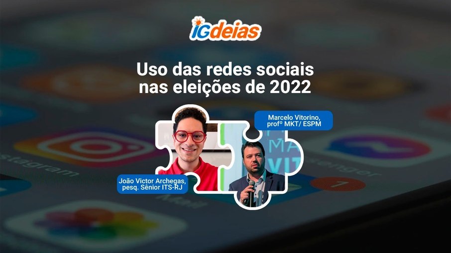 Live do iGdeias debate uso das redes sociais nas eleições