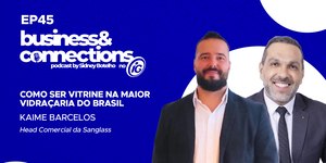 Como ser vitrine na maior vidraçaria do Brasil?