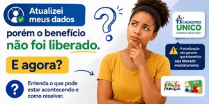 CadÚnico atualizado: quanto tempo demora para voltar o pagamento?