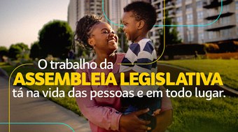 O trabalho da Assembleia Legislativa de SP está na sua vida